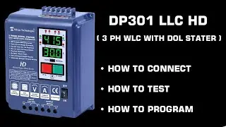 DP301+ LLC HD how to connect, test and program water level controller with DOL starter 