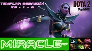 #1 DOTA2 Top MMR - Miracle- plays Templar Assassin Top1 MMR 28 kills