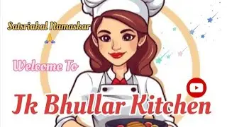 Welcome to JK Bhullar kitchen live stream