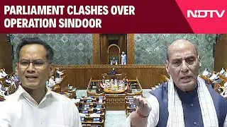 Parliament Clashes Over Operation Sindoor, Opposition Attacks Government On Trump Role