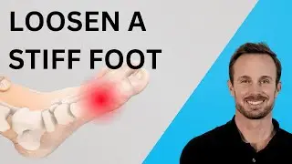 Loosen a Stiff Foot With Mobilization