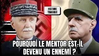 Du héros au traître : la rupture tragique entre Pétain et De Gaulle