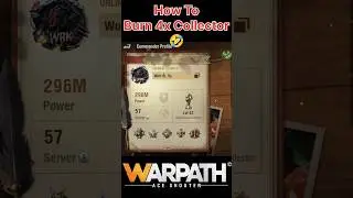 How To F2P Burn 4x Collector #funnyvideo #warpath #warpathgameplay