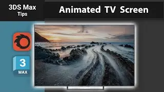 How to Create an Animated TV Screen in 3ds Max