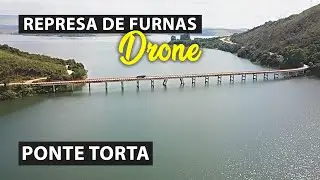 REPRESA DE FURNAS NÍVEL PARADO EM 78% - BELAS IMAGENS DA PONTE TORTA EM CARMO DO RIO CLARO (DRONE)