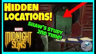 Shaw's Study in Church (2nd time) Search Mystery Location Revealed!! Marvel's Midnight Suns