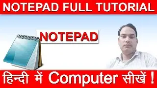 Notepad Full Tutorial in Hindi || How to Learn Notepad Step by Step ||