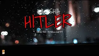 Lil shia - Hitler (Music video) @Lil_Shia