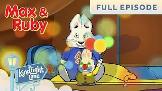 Max & Ruby - Max's Ice Cream Cone / Ruby's Amazing Maze / Max's Nightlight - FULL EPISODE