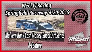 S03➜E200 Malvern Bank Cash Money  SuperDirt Series A Main - Racing Springfield Raceway 4-27-2019
