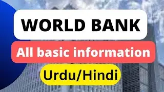What Is the World Bank - Brief and Simple Wording - Urdu Hindi