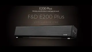 F&D E200 Plus  ||   High FINELITY  ||   WIRELESS  ||  2017 videos