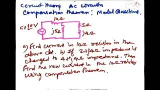 Circuit theory AC circuit Compensation theorem