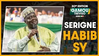 Les vérités De Serigne Habib Sy - GAMOU  TREVISO 2025