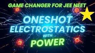 One Shot Electrostatics🔥 | NEET & JEE Physics#shortvideo #shorts #viral #physics #neet #education