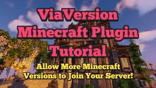ViaVersion, ViaRewind, ViaBackward | How to allow more Minecraft versions to join your server!