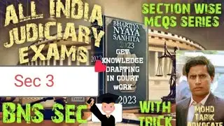 BNS Sec 3  || MCQs Section wise || Judiciary Exams || BNS Lecture Series #bns  || By Tarik Advocate