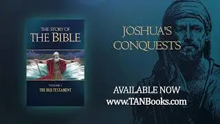 The Story of the Bible Sample #4: Joshua's Conquests