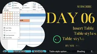 Day 06 of MS WORD Tutorial. How to Insert table, Table styles, Table styles options, shading