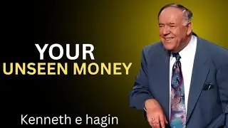 Ваши невидимые деньги Кеннет Э. Хагин