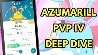 Azumarill PvP IV Deep Dive | Pokemon GO Battle League