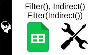 Filter and Indirect Google Sheet