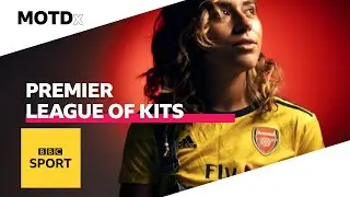 Which Premier League team has the best kit this season? | MOTDx