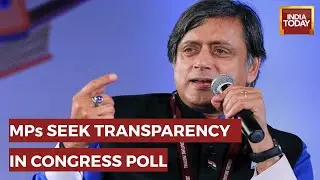 Shashi Tharoor, 4 Other MPs Seek Transparency In Congress Poll | Congress Presidential Polls News
