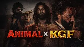 ANIMAL X KGF | Dark Mass Mashup Trailer | Goosebumps Guaranteed