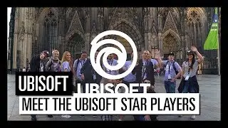 Meet the Ubisoft Star Players @ Gamescom 2017