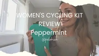 WOMEN'S CYCLING KIT REVIEW | PEPPERMINT CYCLING CO.