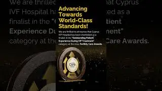 The Fertility Care Awards 2024 - Outstanding Patient Experience During Fertility Treatment