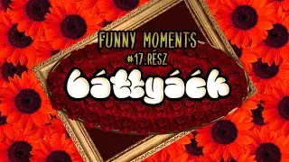 SeeMTA v4 - Funny Moments #17 | Báttyáék