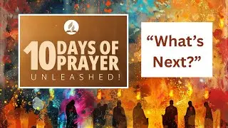 UNLEASHED: “What’s Next?” - Pastor Don MacLafferty