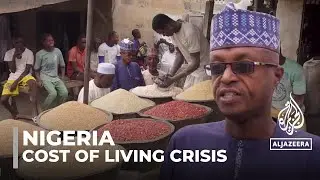 Rising Food Prices spark protests and smuggling in Nigeria's growing crisis