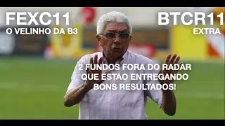 #FEXC11 + #BTCR11 - VENHA CONHECER O FUNDO DE CRI MAIS ANTIGO DA B3