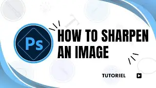 How to sharpen an image in photoshop express