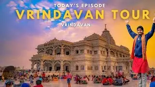 Vrindavan tour full details || Radhakund & Vrindavan | Pream Mandir || Banke bihari Mandir ||