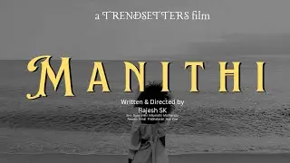 மனிதி | short film | Trend Setters Team
