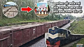 D13E-724 K&Eacute;O 18 TOA H CHỞ 40 VẠN VI&Ecirc;N GẠCH ĐI GA H&Ograve;A ĐA X&Acirc;Y NH&Agrave; GI&Uacute;P NGƯỜI D&Acirc;N KHẮC PHỤC B&Atilde;O LŨ