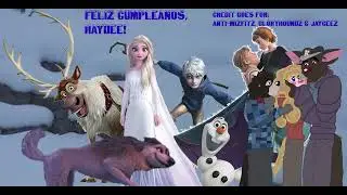 Elsa, Jack Frost, Anna, Kristoff and Nat (me) wished Haydee a Happy Birthday
