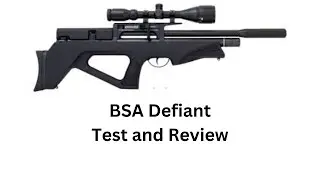 BSA Defiant Test and Review