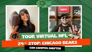 Parada #24: Chicago Bears con Compita Shefter &iquest;Habr&aacute; proyecci&oacute;n de Williams o competencia plana?