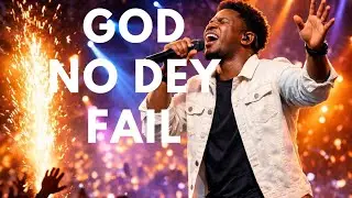 God No Dey Fail Me Yet | Emotional Pidgin Gospel Worship Song 2026