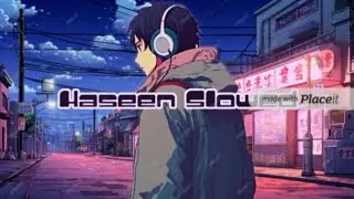 Haseen Slowed+revers 🥰🥰🥰🥰🥰