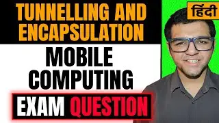 Tunneling and Encapsulation in Mobile Computing 🔥🔥