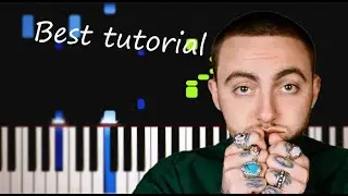 Mac Miller - Once A Day - Piano Tutorial
