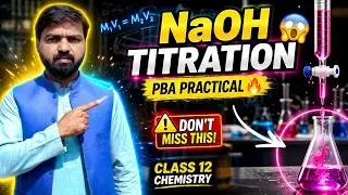 Practical Base Assessment Class 12 Chemistry | Determine The Amount of NaOH Solution Volumetrically