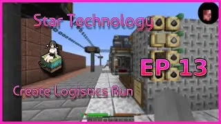 Star Technology - Create Mod Logistics Run - Episode 13 - Steam Macerator Setup