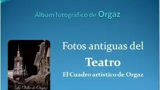 Fotos antiguas de Orgaz (Toledo).TEATRO